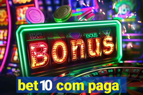 bet10 com paga